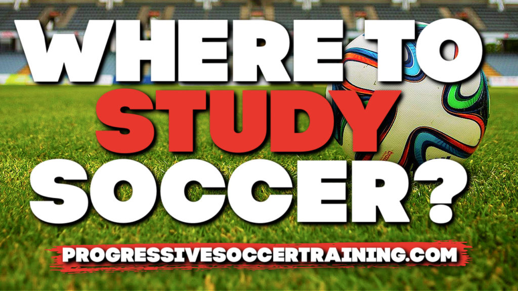 where to study to become a soccer player