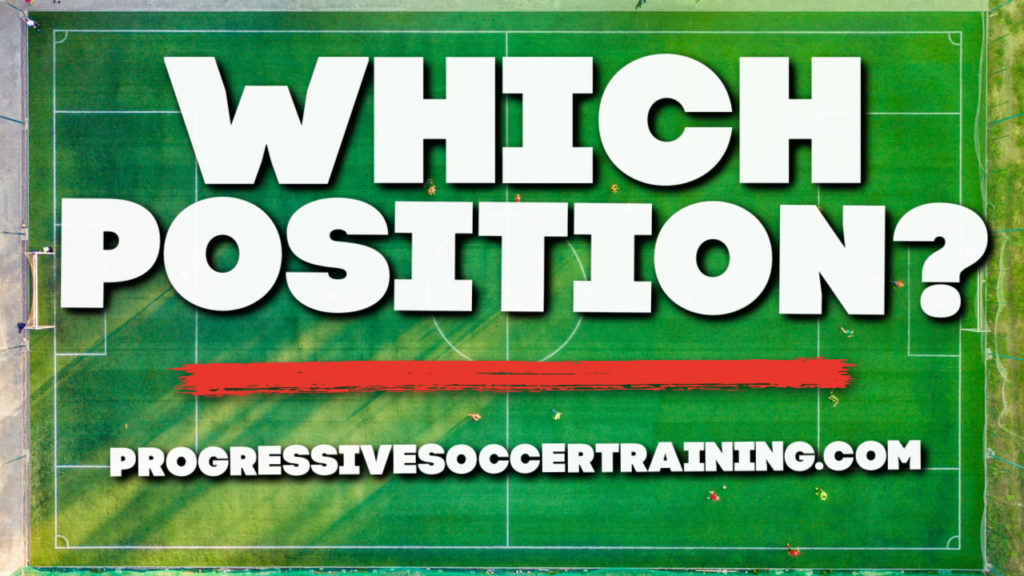 which soccer position should i play