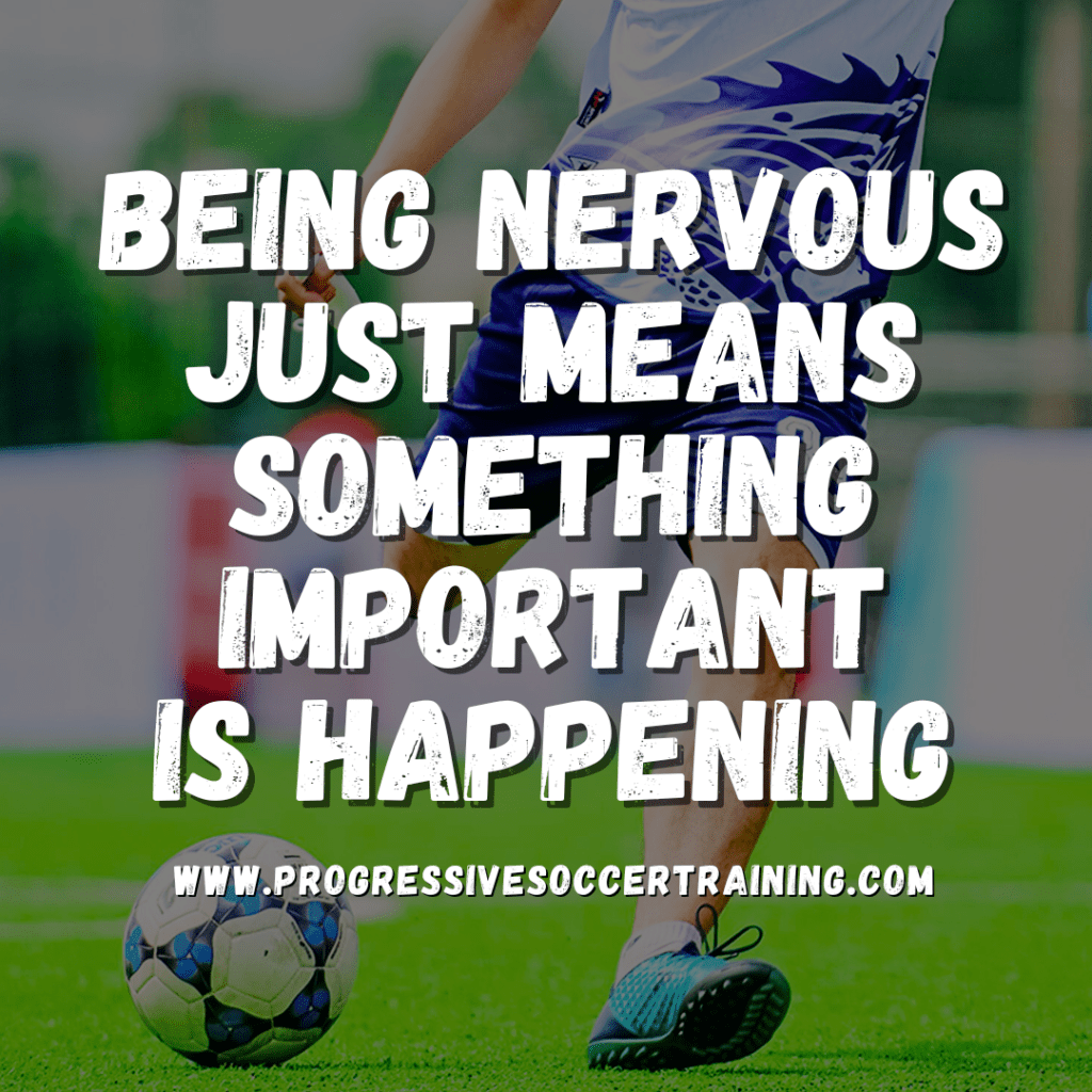 how to not be nervous before a soccer game